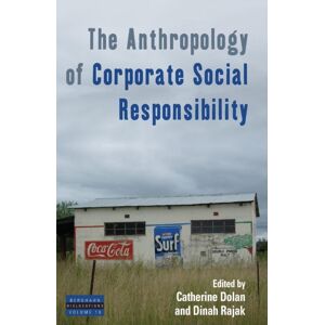 Berghahn Books The Anthropology Of Corporate Social Responsibility Berghahn Books The Anthropology Of Corporate Social Responsibility