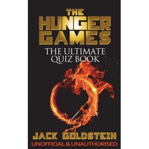 Andrews UK Limited The Hunger Games : The Ultimate Quiz Book Andrews UK Limited The Hunger Games : The Ultimate Quiz Book