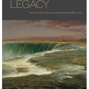 Scala Publishers Ltd Legacy : The Corcoran Collection And The National Gallery Of Art Scala Publishers Ltd Legacy : The Corcoran Collection And The National Gallery Of Art