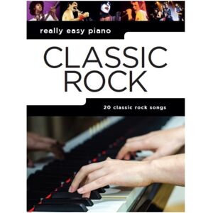 Hal Leonard Europe Limited Really Easy Piano : Classic Rock Hal Leonard Europe Limited Really Easy Piano : Classic Rock