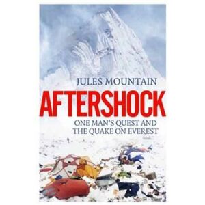 Eye Books Aftershock : One Man'S Quest And The Quake On Everest Eye Books Aftershock : One Man'S Quest And The Quake On Everest