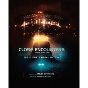 Titan Books Ltd Close Encounters Of The Third Kind The Ultimate Visual History Titan Books Ltd Close Encounters Of The Third Kind The Ultimate Visual History