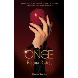 Titan Books Ltd Once Upon A Time - Regina Rising Titan Books Ltd Once Upon A Time - Regina Rising