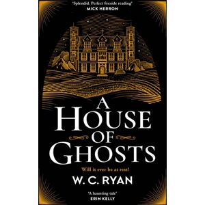 Zaffre A House Of Ghosts : The Perfect Haunting, Atmospheric Mystery For Dark Winter Nights . . . Zaffre A House Of Ghosts : The Perfect Haunting, Atmospheric Mystery For Dark Winter Nights . . .