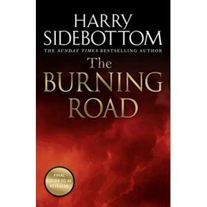 Zaffre The Burning Road : The Scorching Historical Thriller From The Sunday Times seller Zaffre The Burning Road : The Scorching Historical Thriller From The Sunday Times seller