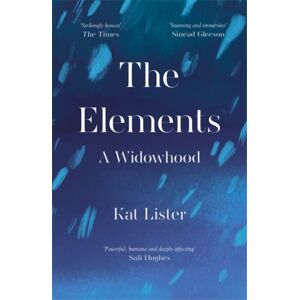 Icon Books The Elements : A Widowhood Icon Books The Elements : A Widowhood