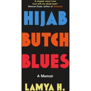Icon Books Hijab Butch Blues : A Memoir Icon Books Hijab Butch Blues : A Memoir