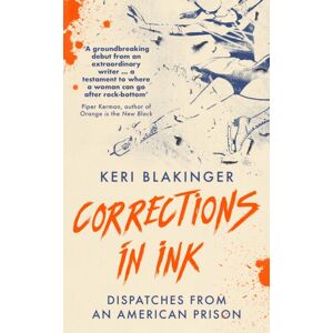 Icon Books Corrections In Ink : Dispatches From An American Prison Icon Books Corrections In Ink : Dispatches From An American Prison