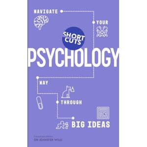 Icon Books Short Cuts: Psychology : Navigate Your Way Through Big Ideas Icon Books Short Cuts: Psychology : Navigate Your Way Through Big Ideas