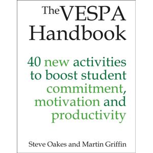 Crown House Publishing The Vespa Handbook : 40 Activities To Boost Student Commitment, Motivation And Productivity Crown House Publishing The Vespa Handbook : 40 Activities To Boost Student Commitment, Motivation And Productivity
