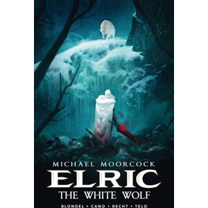 Titan Books Ltd Michael Moorcock'S Elric Vol. 3: The White Wolf Titan Books Ltd Michael Moorcock'S Elric Vol. 3: The White Wolf