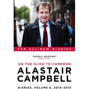 Biteback Publishing Diaries Volume 8 : Rise And Fall Of The Olympic Spirit, 2010-2015 Biteback Publishing Diaries Volume 8 : Rise And Fall Of The Olympic Spirit, 2010-2015