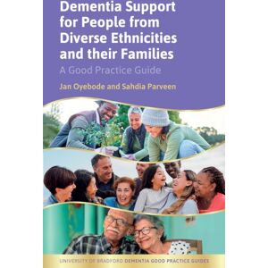 Jessica Kingsley Publishers Dementia Support For People From Diverse Ethnicities And Their Families : A Good Practice Guide Jessica Kingsley Publishers Dementia Support For People From Diverse Ethnicities And Their Families : A Good Practice Guide