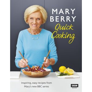 Ebury Publishing Mary Berry’s Quick Cooking Ebury Publishing Mary Berry’s Quick Cooking