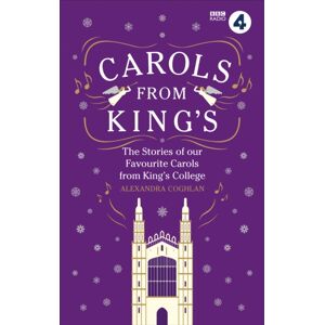 Ebury Publishing Carols From King'S Ebury Publishing Carols From King'S