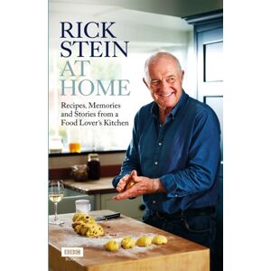 Ebury Publishing Rick Stein At Home : Recipes, Memories And Stories From A Food Lover'S Kitchen Ebury Publishing Rick Stein At Home : Recipes, Memories And Stories From A Food Lover'S Kitchen