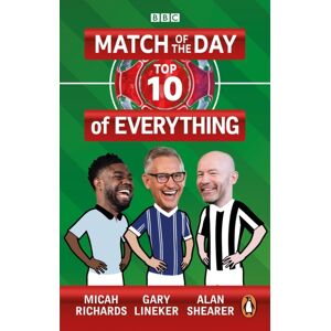 Ebury Publishing Match Of The Day: Top 10 Of Everything : Our Ultimate Football Debates Ebury Publishing Match Of The Day: Top 10 Of Everything : Our Ultimate Football Debates