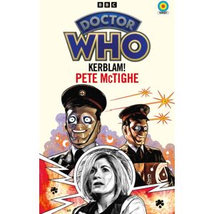Ebury Publishing Doctor Who: Kerblam! (Target Collection) Ebury Publishing Doctor Who: Kerblam! (Target Collection)
