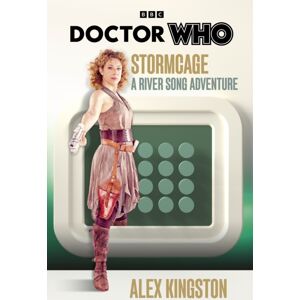 Ebury Publishing Doctor Who: Stormcage : A River Song Adventure Ebury Publishing Doctor Who: Stormcage : A River Song Adventure
