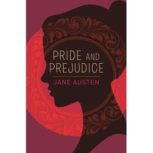 Arcturus Publishing Ltd Pride And Prejudice Arcturus Publishing Ltd Pride And Prejudice