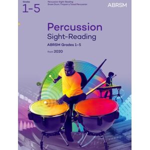 Associated Board of the Royal Schools of Music Percussion Sight-Reading, Abrsm Grades 1-5 : From 2020 Associated Board of the Royal Schools of Music Percussion Sight-Reading, Abrsm Grades 1-5 : From 2020