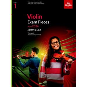 Associated Board of the Royal Schools of Music Violin Exam Pieces From 2024, Abrsm Grade 1, Violin Part & Piano Accompaniment Associated Board of the Royal Schools of Music Violin Exam Pieces From 2024, Abrsm Grade 1, Violin Part & Piano Accompaniment