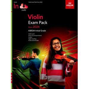 Associated Board of the Royal Schools of Music Violin Exam Pack From 2024, Initial Grade : Violin Part & Piano Accompaniment Associated Board of the Royal Schools of Music Violin Exam Pack From 2024, Initial Grade : Violin Part & Piano Accompaniment