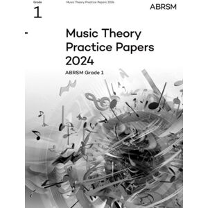 Associated Board of the Royal Schools of Music Music Theory Practice Papers 2024, Abrsm Grade 1 Associated Board of the Royal Schools of Music Music Theory Practice Papers 2024, Abrsm Grade 1