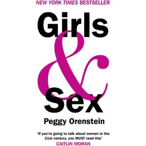 Oneworld Publications Girls & Sex - Navigating The Complicated Landscape Oneworld Publications Girls & Sex - Navigating The Complicated Landscape