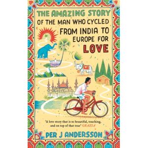 Oneworld Publications The Amazing Story Of The Man Who Cycled From India To Europe For Love : 'You Won’t Find Any Other Love Story That Is So Beautiful’ Grazia Oneworld Publications The Amazing Story Of The Man Who Cycled From India To Europe For Love : 'You Won’t Find Any Other Love Story That Is So Beautiful’ Grazia
