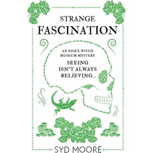 Oneworld Publications Strange Fascination : An Essex Witch Museum Mystery Oneworld Publications Strange Fascination : An Essex Witch Museum Mystery
