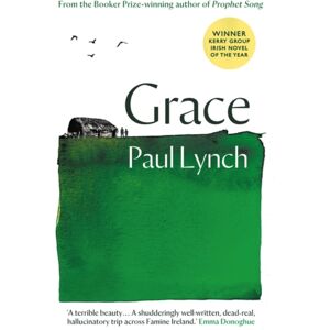 Oneworld Publications Grace : From The Booker Prize-Winning Author Of Prophet Song Oneworld Publications Grace : From The Booker Prize-Winning Author Of Prophet Song