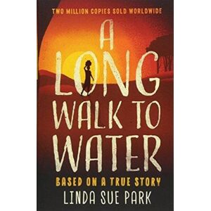 Oneworld Publications A Long Walk To Water : International seller Based On A True Story Oneworld Publications A Long Walk To Water : International seller Based On A True Story