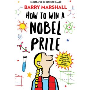 Oneworld Publications How To Win A Nobel Prize : Shortlisted For The Royal Society Young People’s Book Prize Oneworld Publications How To Win A Nobel Prize : Shortlisted For The Royal Society Young People’s Book Prize