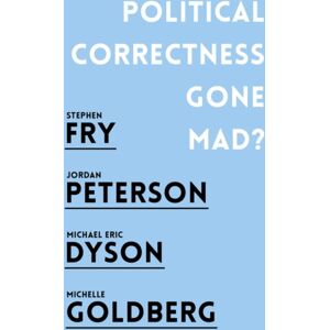 Oneworld Publications Political Correctness Gone Mad? Oneworld Publications Political Correctness Gone Mad?