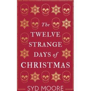 Oneworld Publications The Twelve Strange Days Of Christmas Oneworld Publications The Twelve Strange Days Of Christmas