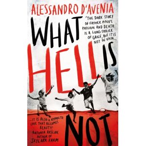 Oneworld Publications What Hell Is Not Oneworld Publications What Hell Is Not