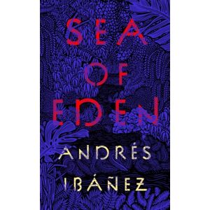 Oneworld Publications Sea Of Eden Oneworld Publications Sea Of Eden