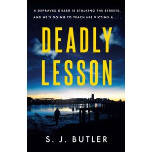 Headline Publishing Group Deadly Lesson : A Chilling, Twisting And Unflinching Thriller Headline Publishing Group Deadly Lesson : A Chilling, Twisting And Unflinching Thriller