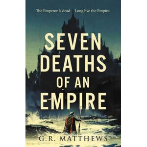 Rebellion Publishing Ltd. Seven Deaths Of An Empire Rebellion Publishing Ltd. Seven Deaths Of An Empire