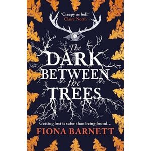 Rebellion Publishing Ltd. The Dark Between The Trees Rebellion Publishing Ltd. The Dark Between The Trees