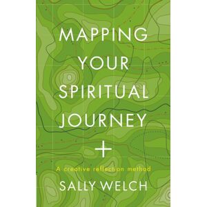Canterbury Press Norwich Mapping Your Spiritual Journey : A Companion And Guide Canterbury Press Norwich Mapping Your Spiritual Journey : A Companion And Guide