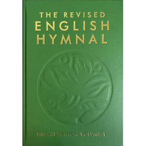 Canterbury Press Norwich The Revised English Hymnal Organ Edition Canterbury Press Norwich The Revised English Hymnal Organ Edition
