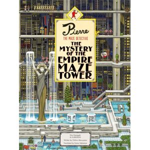Hachette Children's Group Pierre The Maze Detective: The Mystery Of The Empire Maze Tower Hachette Children's Group Pierre The Maze Detective: The Mystery Of The Empire Maze Tower