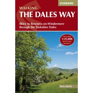 Cicerone Press Walking The Dales Way : Ilkley To Bowness-On-Windermere Through The Yorkshire Dales Cicerone Press Walking The Dales Way : Ilkley To Bowness-On-Windermere Through The Yorkshire Dales