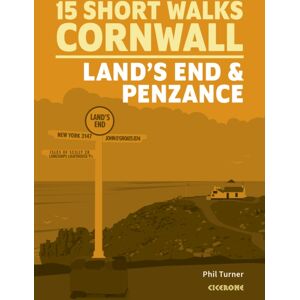 Cicerone Press 15 Short Walks In Cornwall: Land'S End And Penzance Cicerone Press 15 Short Walks In Cornwall: Land'S End And Penzance