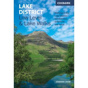Cicerone Press Lake District: Low Level And Lake Walks : 30 Of The Valley, Lake And Fell Walks Cicerone Press Lake District: Low Level And Lake Walks : 30 Of The Valley, Lake And Fell Walks