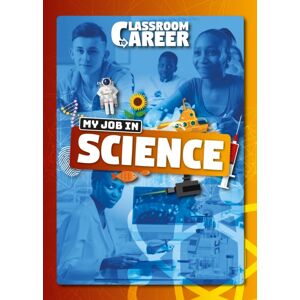 BookLife Publishing My Job In Science BookLife Publishing My Job In Science