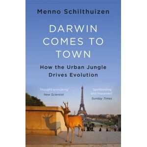 Quercus Publishing Darwin Comes To Town Quercus Publishing Darwin Comes To Town