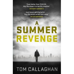 Quercus Publishing A Summer Revenge : An Inspector Akyl Borubaev Thriller (3) Quercus Publishing A Summer Revenge : An Inspector Akyl Borubaev Thriller (3)